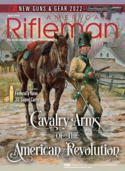 American Rifleman – April 2022