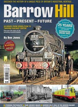 Barrow Hill Roundhouse Past Present & Future – April 2022