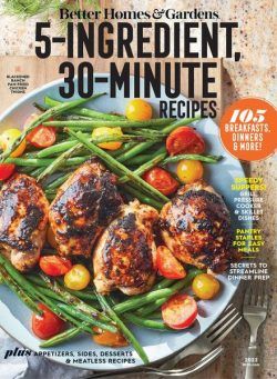 Better Homes & Gardens – 5 Ingredient 30 Minute Recipes – March 2022