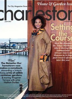 Charleston Magazine – April 2022