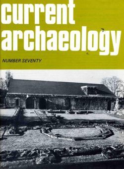 Current Archaeology – Issue 70