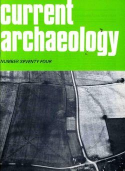 Current Archaeology – Issue 74