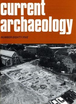 Current Archaeology – Issue 85