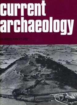 Current Archaeology – Issue 91