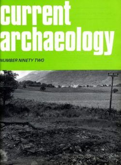 Current Archaeology – Issue 92