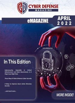 Cyber Defense Magazine – April 2022