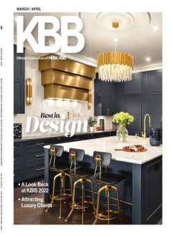 Kitchen & Bath Business – March-April 2022