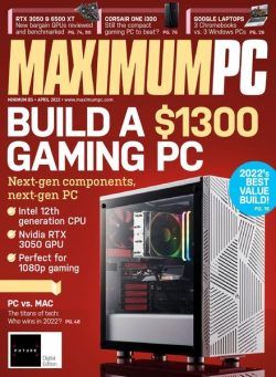 Maximum PC – April 2022