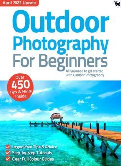 Outdoor Photography For Beginners – April 2022