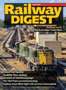 Railway Digest – April 2022