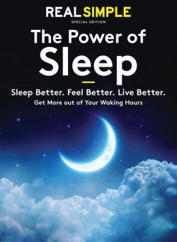 Real Simple – The Power of Sleep Sleep Better Feel Better Living Better – February 2022