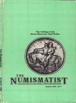 The Numismatist – March 1985