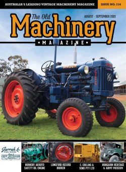 The Old Machinery Magazine – Issue 216 – August-September 2021