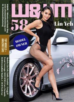 W&HM Wheels and Heels Magazine – April 2022