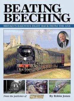 Beating Beeching – 15 April 2022