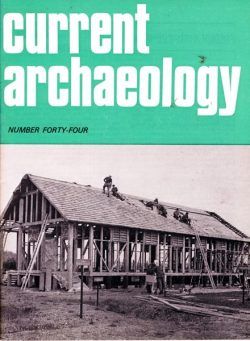 Current Archaeology – Issue 44