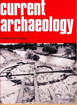 Current Archaeology – Issue 47