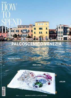 How to Spend It – Aprile 2022