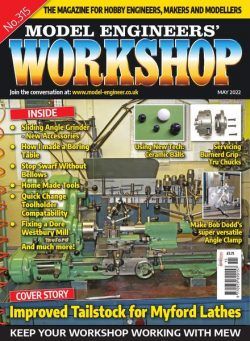 Model Engineers’ Workshop – May 2022