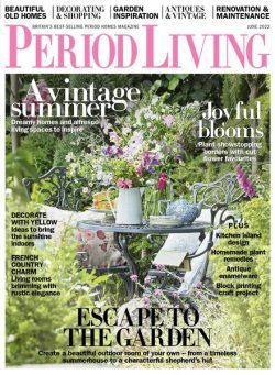 Period Living – June 2022