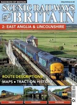 Railways of Britain – Scenic Railways of Britain n.2 East Anglia & Lincolnshire – April 2021