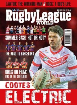 Rugby League World – Issue 457 – May 2019