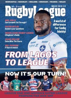 Rugby League World – Issue 470 – March 2022