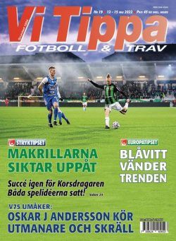 Vi Tippa – 10 maj 2022