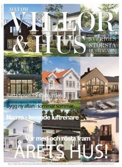 Allt om villor & hus – 06 juni 2022