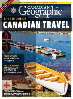 Canadian Geographic – July-August 2022