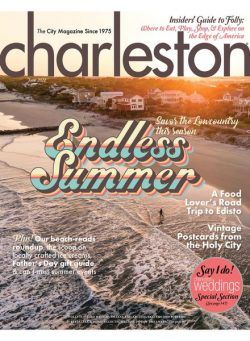 Charleston Magazine – June 2022