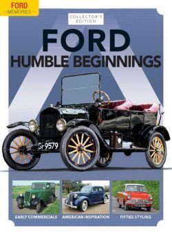 Ford Memories – Issue 7 Ford Humble Beginnings – 27 May 2022