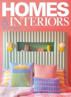 Homes & Interiors Scotland – June 2022