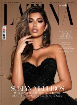 LATINA Attitude Magazine – May 2022