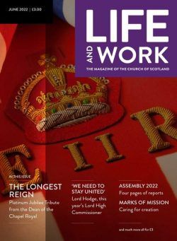 Life and Work – June 2022