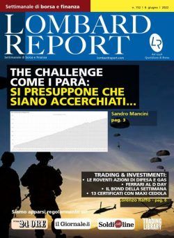 Lombard Report – 6 Giugno 2022