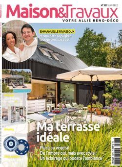 Maison & Travaux – Juin 2022