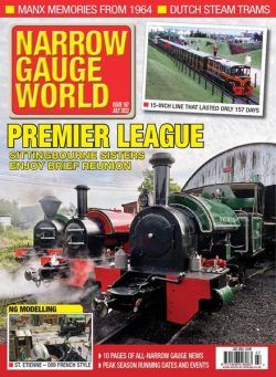 Narrow Gauge World – Issue 167 – July 2022