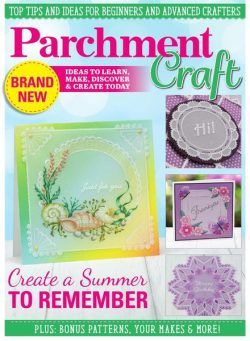 Parchment Craft – July-August 2022