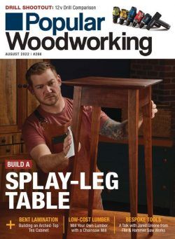 Popular Woodworking – July 2022