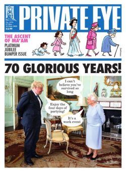 Private Eye Magazine – Issue 1574 – 27 May 2022