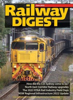 Railway Digest – June 2022