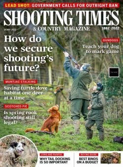 Shooting Times & Country – 18 May 2022