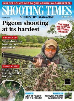 Shooting Times & Country – 25 May 2022