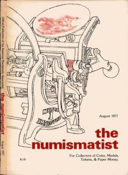 The Numismatist – August 1977