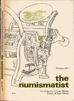 The Numismatist – February 1977