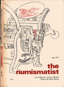 The Numismatist – July 1977