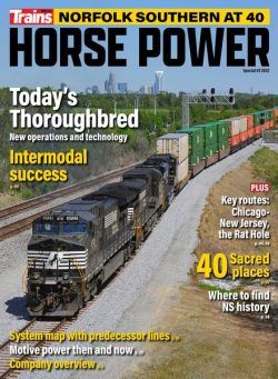 Trains – Special Horse Power Norfolk Southern at 40 – May 2022