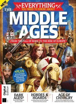 Everything You Need To Know About – The Middle Ages – July 2022