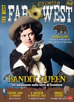 Far West Gazette – luglio 2022